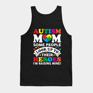 Autism Mom Raises Hero Autism Awareness Gift for Birthday, Mother's Day, Thanksgiving, Christmas Tank Top